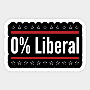 0% Liberal Patriotic Conservatives Sticker